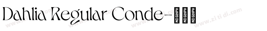 Dahlia Regular Conde字体转换